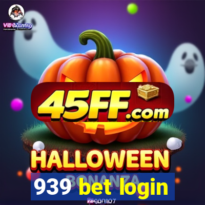 939 bet login